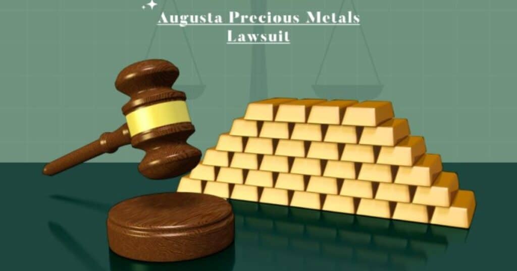augusta precious metals lawsuit